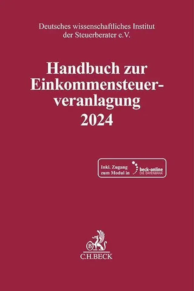 Handbuch zur Einkommensteuerveranlagung 2024. ESt 2024 (Schriften des Deutschen wissenschaftlichen Instituts der Steuerberater e.V.)