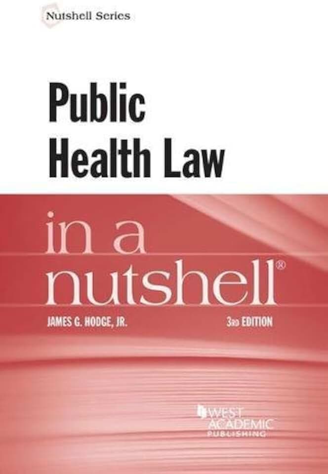 Public Health Law in a Nutshell
