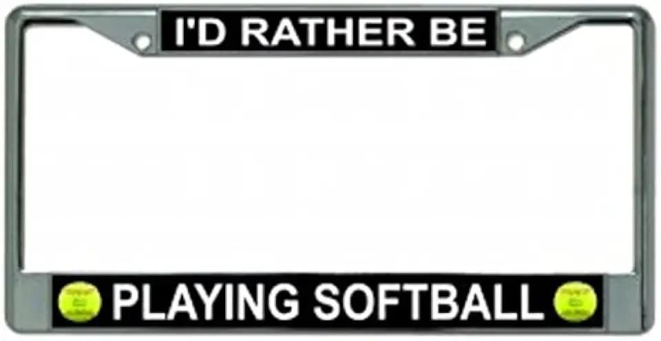 I'd Rather Be Playing Softball Photo License Frame. Free Screw Caps Included