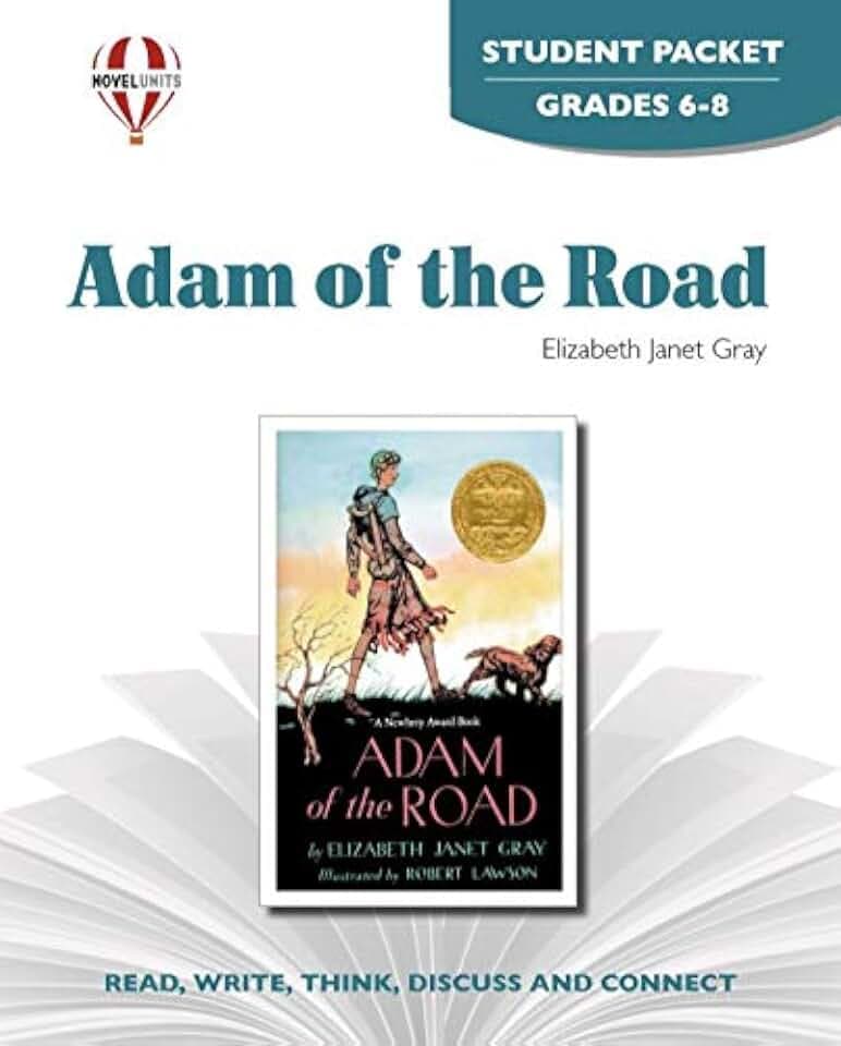 Adam of the Road - Student Packet by Novel Units