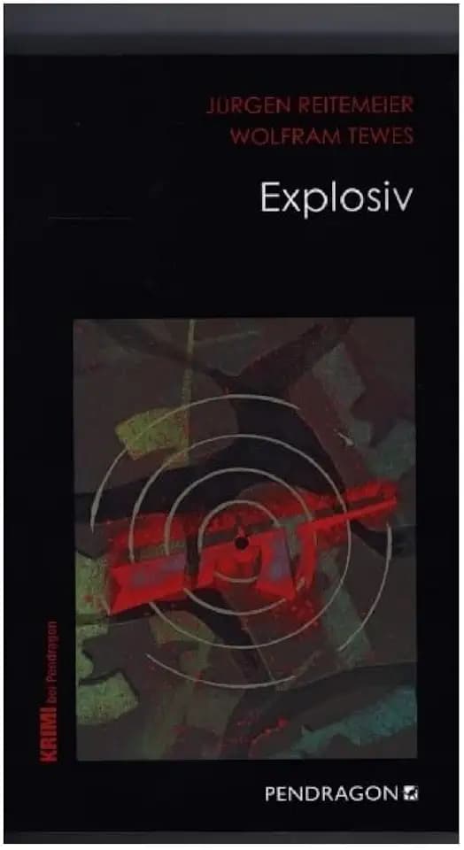 Explosiv: Jupp Schulte ermittelt, Band 11 (Regionalkrimis aus Lippe / Jupp Schulte ermittelt)