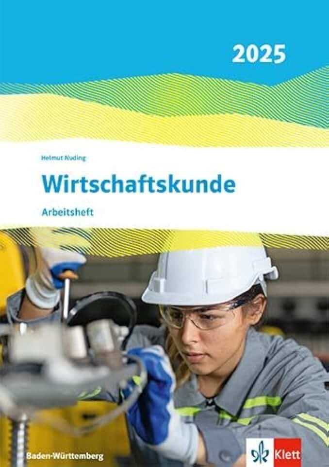 Wirtschaftskunde. Ausgabe Baden-Württemberg 2025: Arbeitsheft