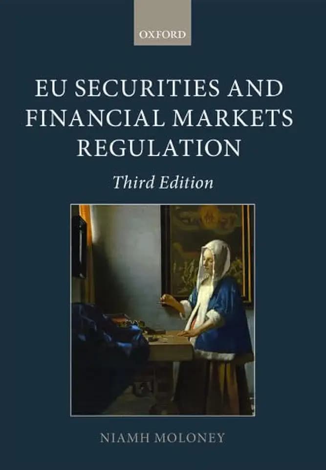 EU Securities and Financial Markets Regulation (Oxford European Union Law Library)