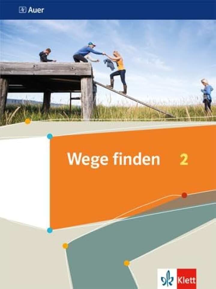 Wege finden 2: Schulbuch Klasse 7/8 (Wege finden. Ausgabe Sekundarstufe ab 2019)