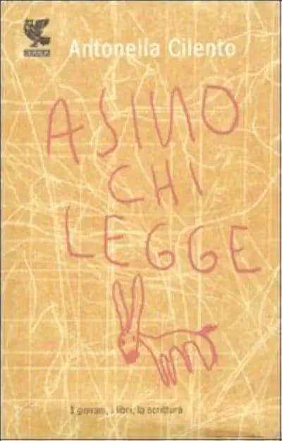 Asino chi legge. I giovani, i libri, la scrittura (Narratori della Fenice)