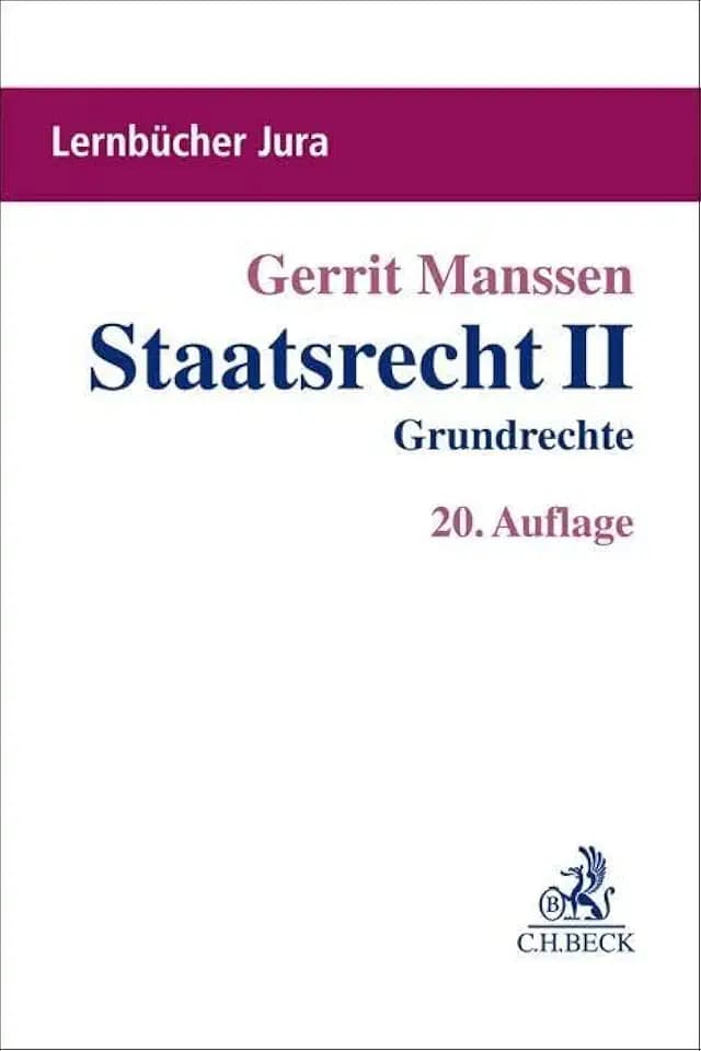 Staatsrecht II: Grundrechte (Lernbücher Jura)