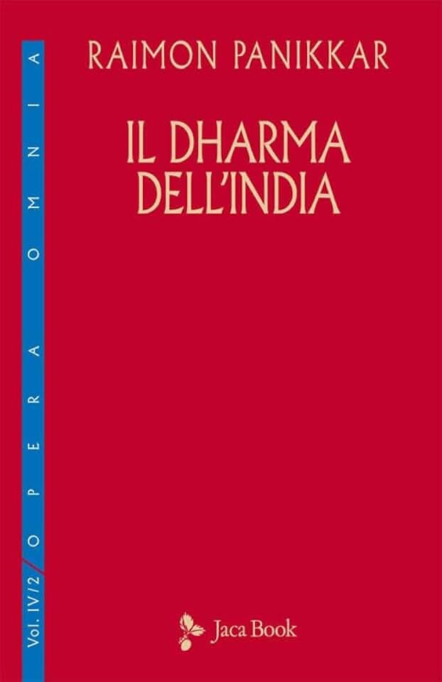 Il Dharma dell'India (Opera omnia Panikkar)