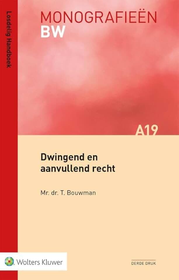 Dwingend en aanvullend recht (Monografieen BW)
