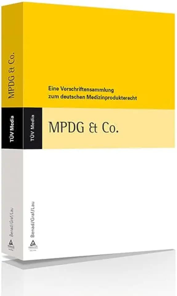 MPDG & Co.: Eine Vorschriftensammlung zum deutschen Medizinprodukterecht