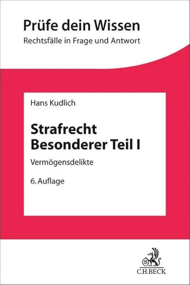 Strafrecht Besonderer Teil I: Vermögensdelikte (Prüfe dein Wissen)