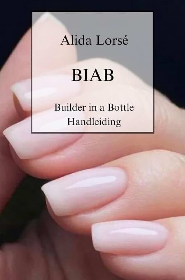 BIAB: Builder in a Bottle Handleiding.DE
