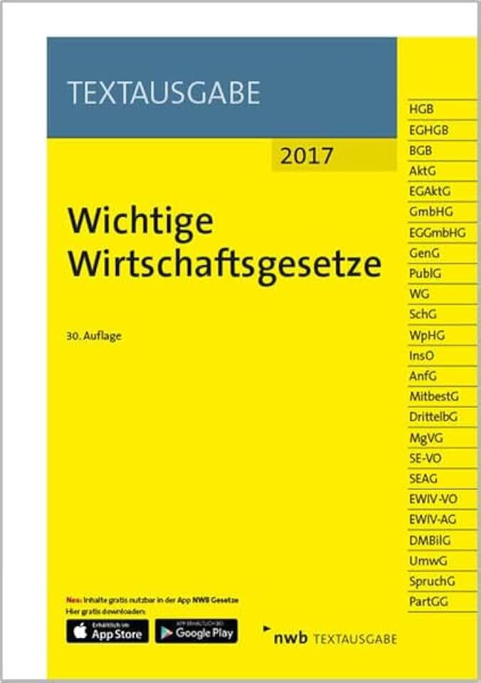 Wichtige Wirtschaftsgesetze: Inkl. App. zum Download