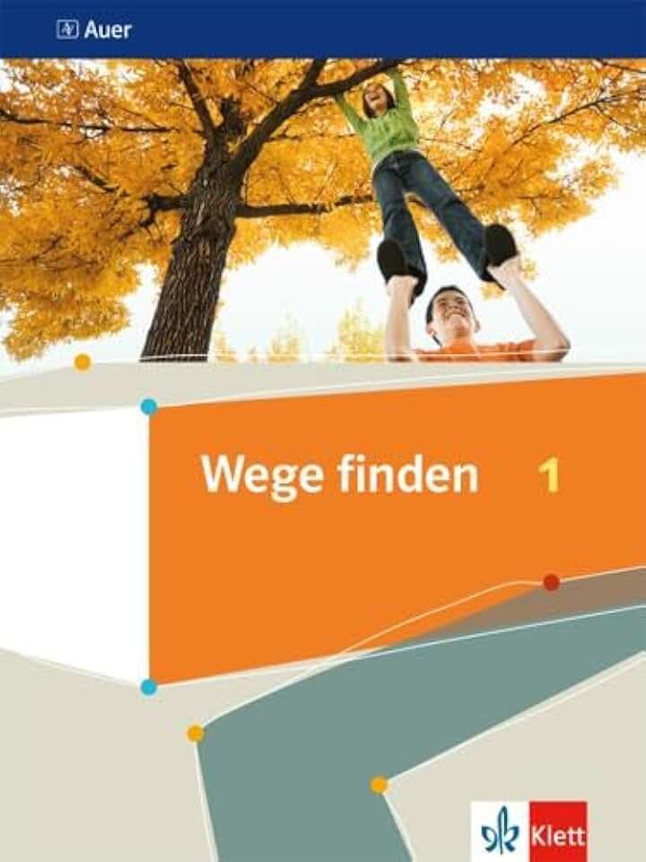 Wege finden 1: Schulbuch Klasse 5/6 (Wege finden. Ausgabe Sekundarstufe ab 2019)