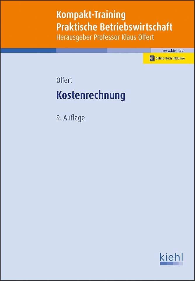 Kompakt-Training Kostenrechnung (Kompakt-Training Praktische Betriebswirtschaft)