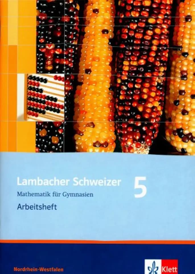 Lambacher Schweizer Mathematik 5. Ausgabe Nordrhein-Westfalen: Arbeitsheft plus Lösungsheft Klasse 5 (Lambacher Schweizer. Ausgabe für Nordrhein-Westfalen ab 2009)