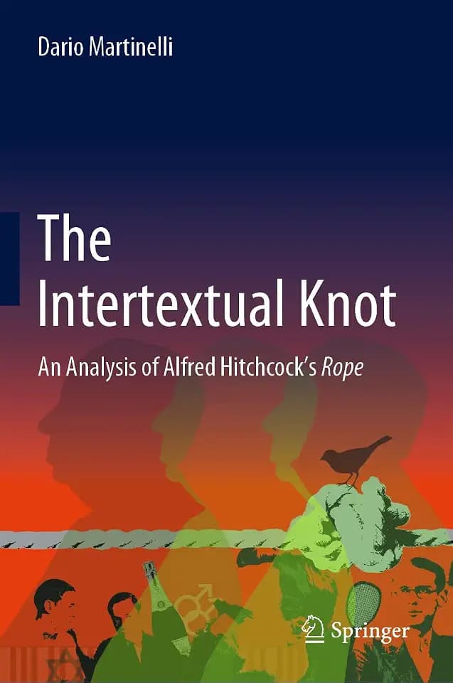 The Intertextual Knot: An Analysis of Alfred Hitchcock’s Rope