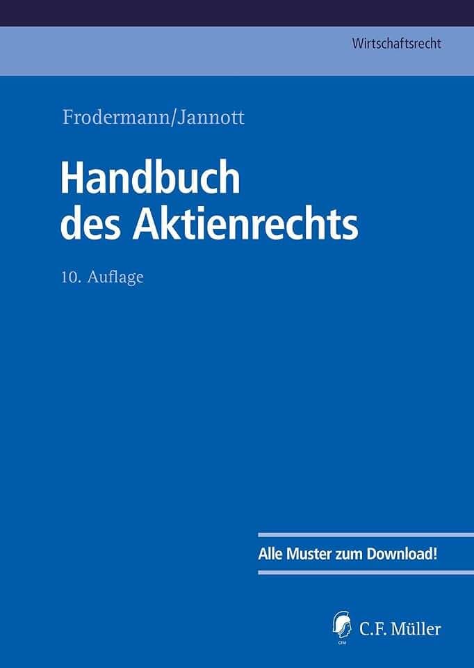 Handbuch des Aktienrechts (C.F. Müller Wirtschaftsrecht)