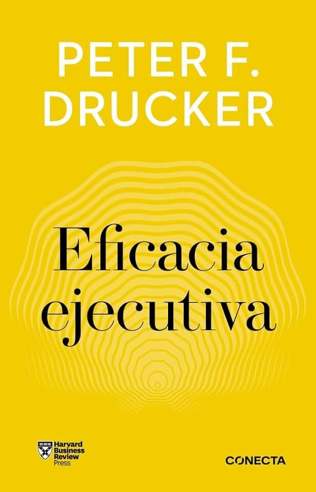 Eficacia ejecutiva (Imprescindibles) (Conecta)