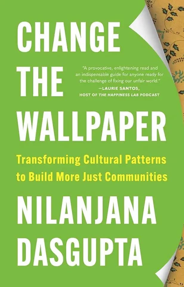 Change the Wallpaper: Transforming Cultural Patterns to Build More Just Communities