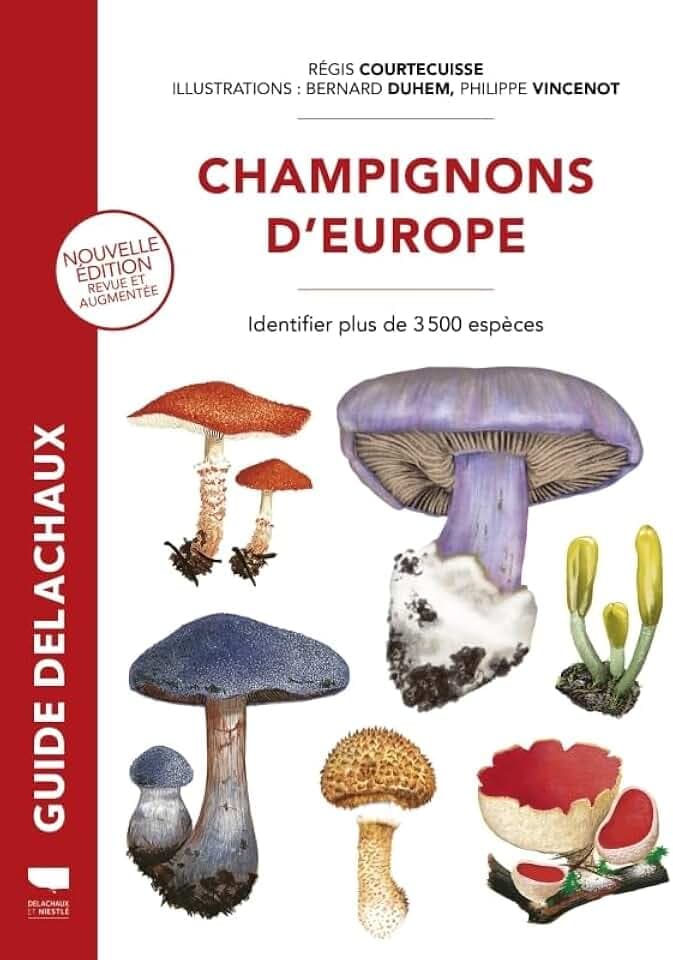 Champignons d'Europe: Identifier 3 500 espèces