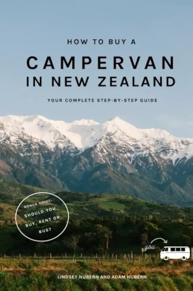 How to Buy a Campervan in New Zealand: Your Complete Step-by-Step Guide