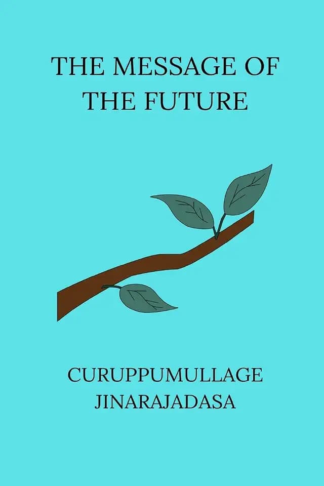 The Message of the Future