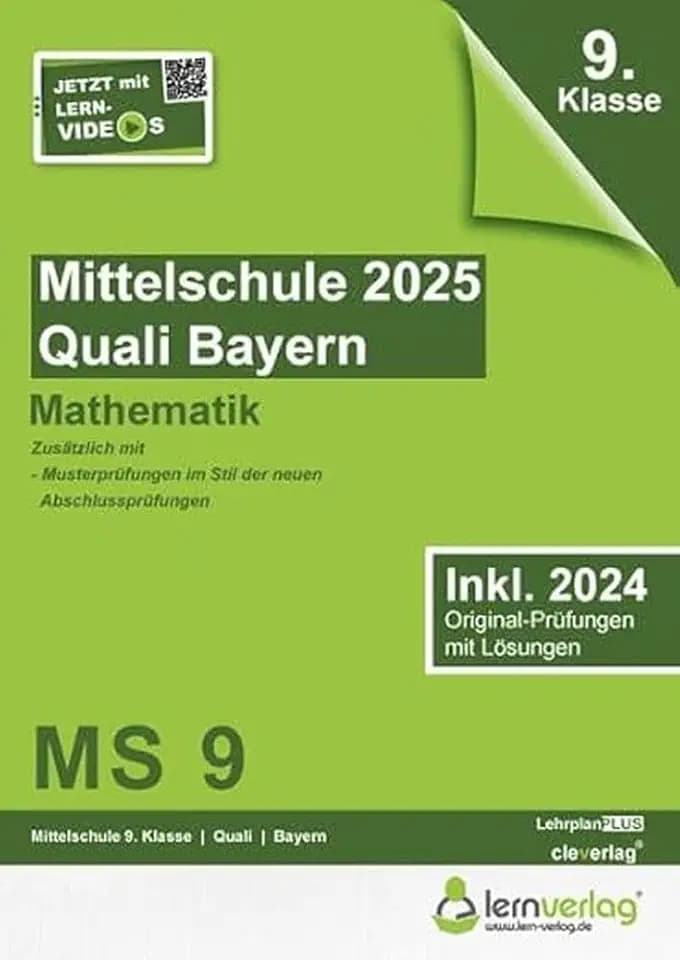 Original-Prüfungen Mittelschule Bayern 2025 Quali Mathematik: Mittelschule Bayern Quali Mathematik 2025