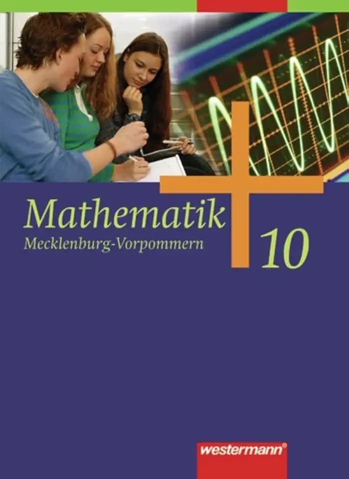 Mathematik - Ausgabe 2004 für Mecklenburg-Vorpommern: Schülerband 10: Schulbuch 10