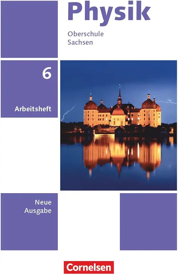 Physik - Neue Ausgabe - Sachsen 2022 - 6. Schuljahr: Arbeitsheft