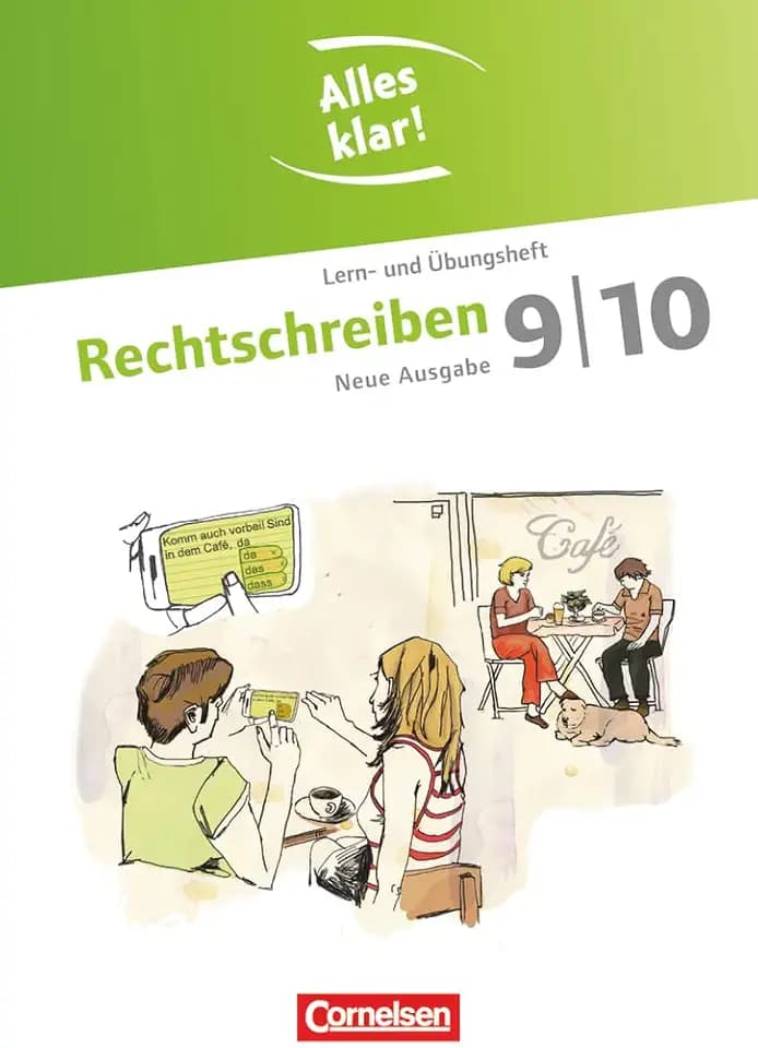 Alles klar! - Deutsch - Sekundarstufe I - 9./10. Schuljahr: Rechtschreiben - Lern- und Übungsheft mit beigelegtem Lösungsheft