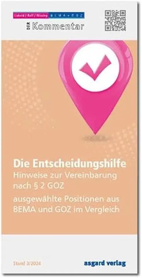 Die Entscheidungshilfe: Hinweise zur Vereinbarung nach § 2 GOZ