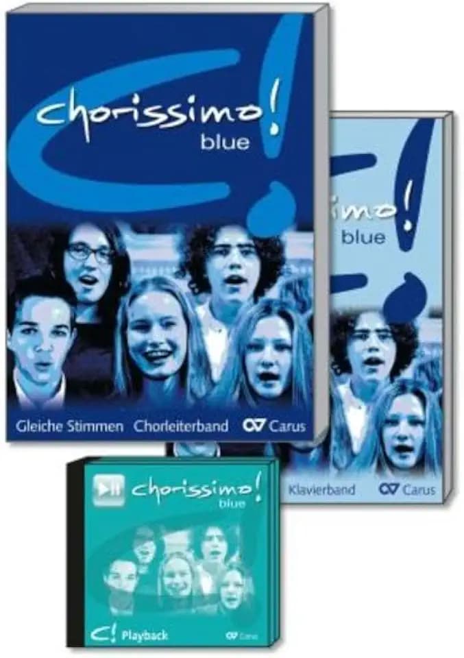chorissimo! blue. Schulchorbuch für gleiche Stimmen: Basis-Set: (Chorbuch, Klavierstimme, Playback-CD)