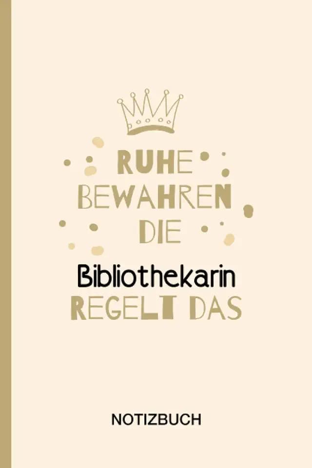 Ruhe Bewahren die Bibliothekarin Regelt das: A5 Notizbuch als Geschenk für eine Bibliothekarin - A5 /punktiert - | Bibliothekarin Geschenke zum Geburtstag|Geburtstagsgeschenk Kollegin