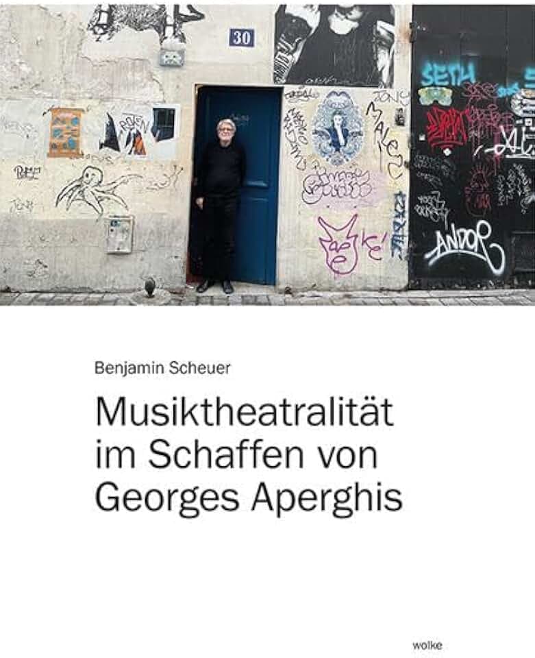 Musiktheatralität im Schaffen von Georges Aperghis