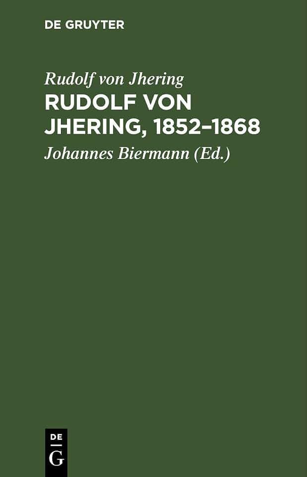 Rudolf von Jhering, 1852–1868: Briefe und Erinnerungen