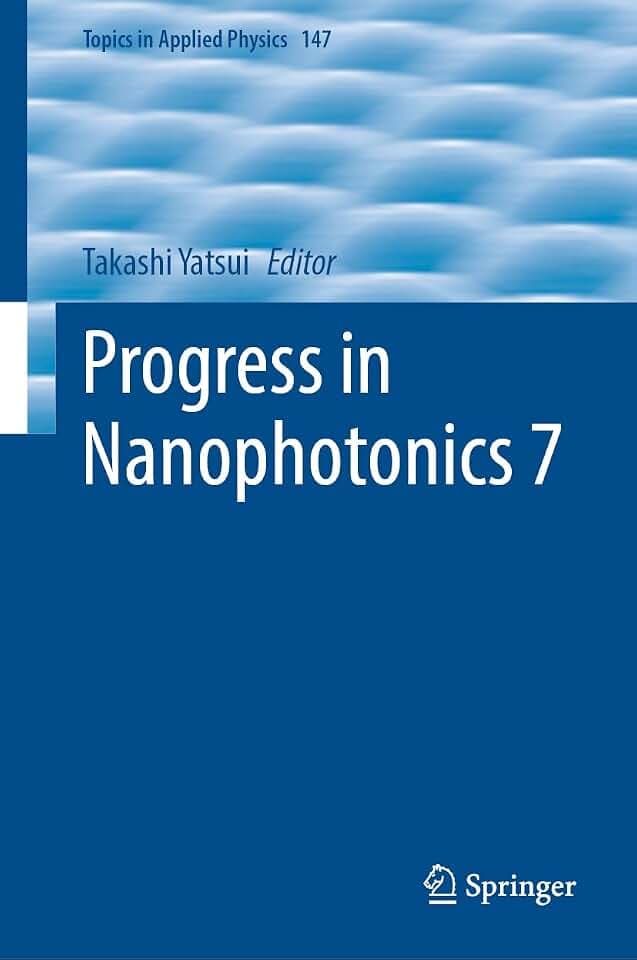 Progress in Nanophotonics 7 (Topics in Applied Physics, 147, Band 7)