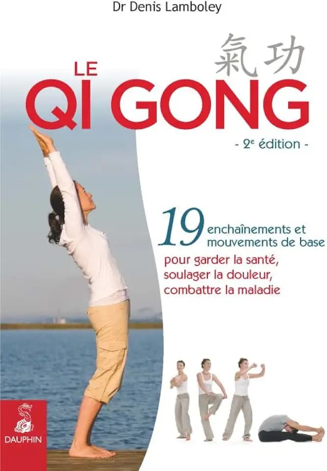 Qi qong ou gymnastique chinoise: Art millénaire de santé