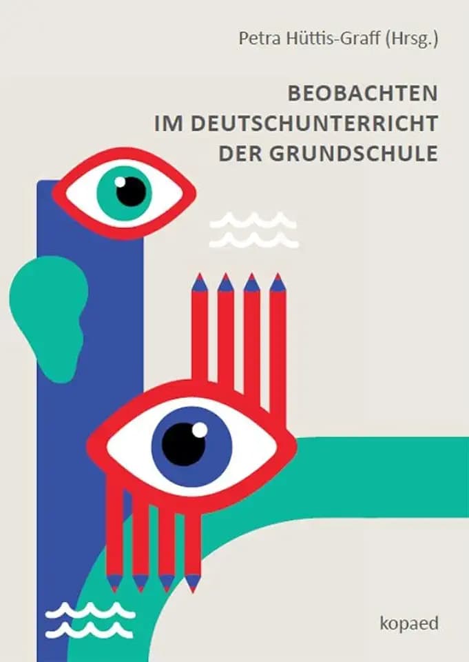 Beobachten im Deutschunterricht der Grundschule