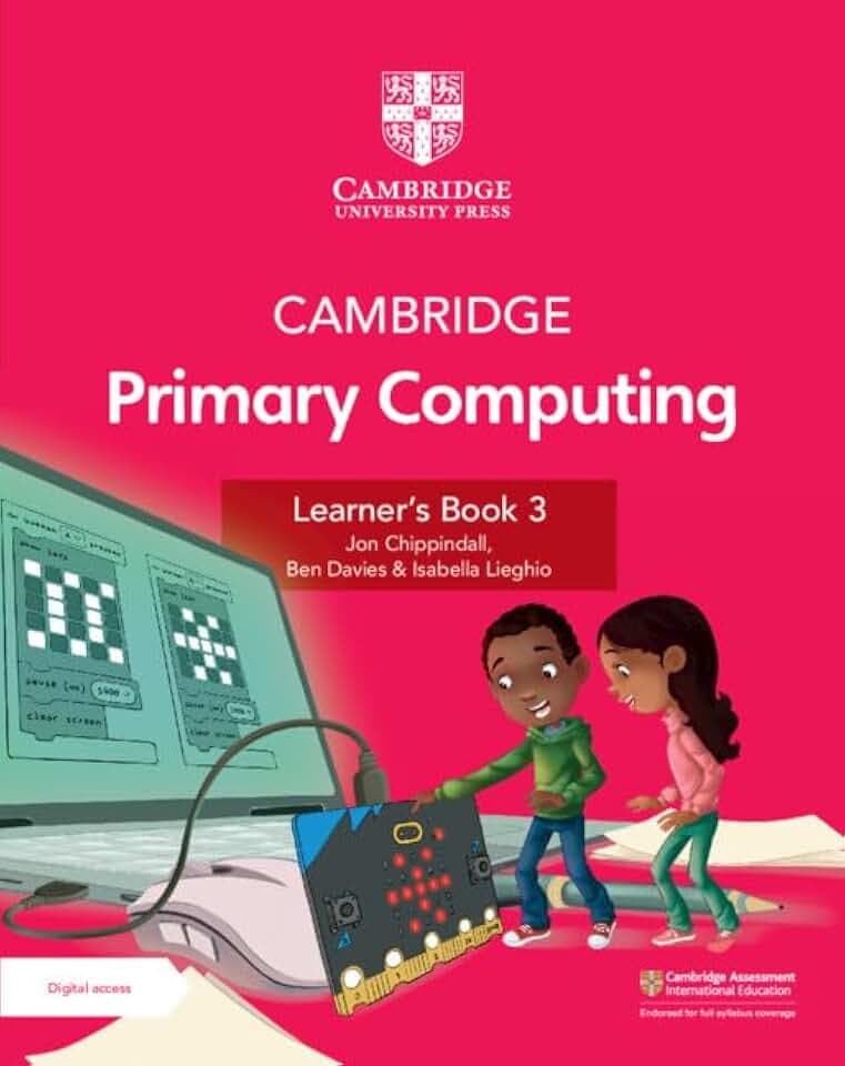 Cambridge Primary Computing Learner's Book + Digital Access 1 Year (Primary Computing, 3)
