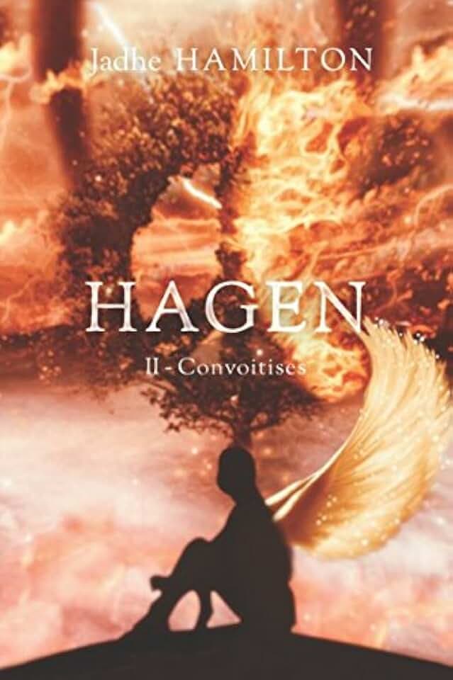 HAGEN: Convoitises