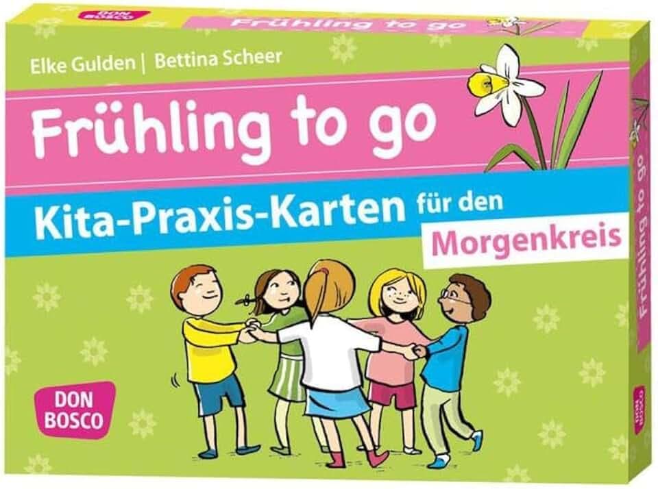 Frühling to go: Kita-Praxis-Karten für den Morgenkreis (Don Bosco Kita-Praxis-Karten)