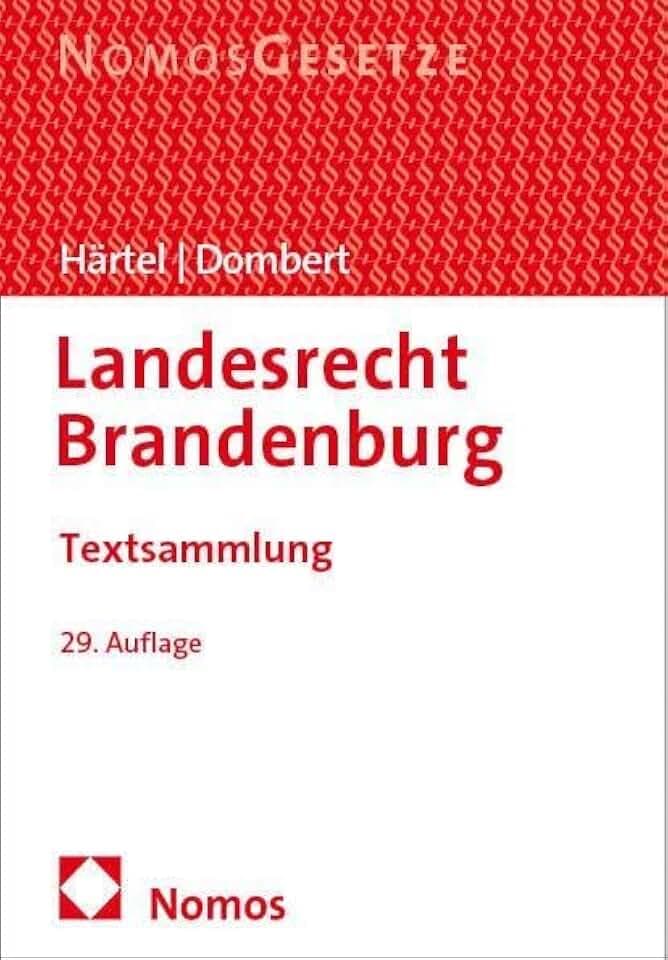 Landesrecht Brandenburg: Textsammlung (Brünneck - LR Brandenburg)