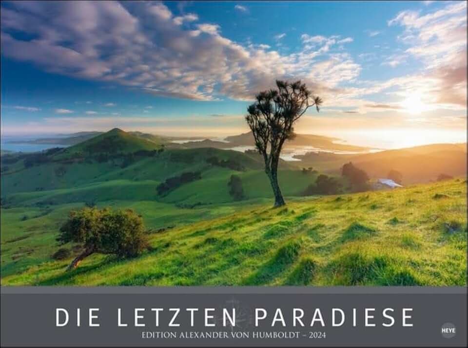 Die letzten Paradiese Kalender 2024: Alexander von Humboldt-Reihe. Großformat-Wandkalender mit atemberaubenden Landschafts-Fotografien. Foto-Kalender ... (Edition Alexander von Humboldt Kalender)