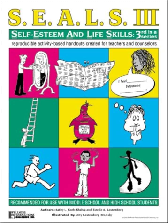 SEALS III: Self-Esteem and Life Skills, 3rd in a Series (SEALS: Self-Esteem and Life Skills)