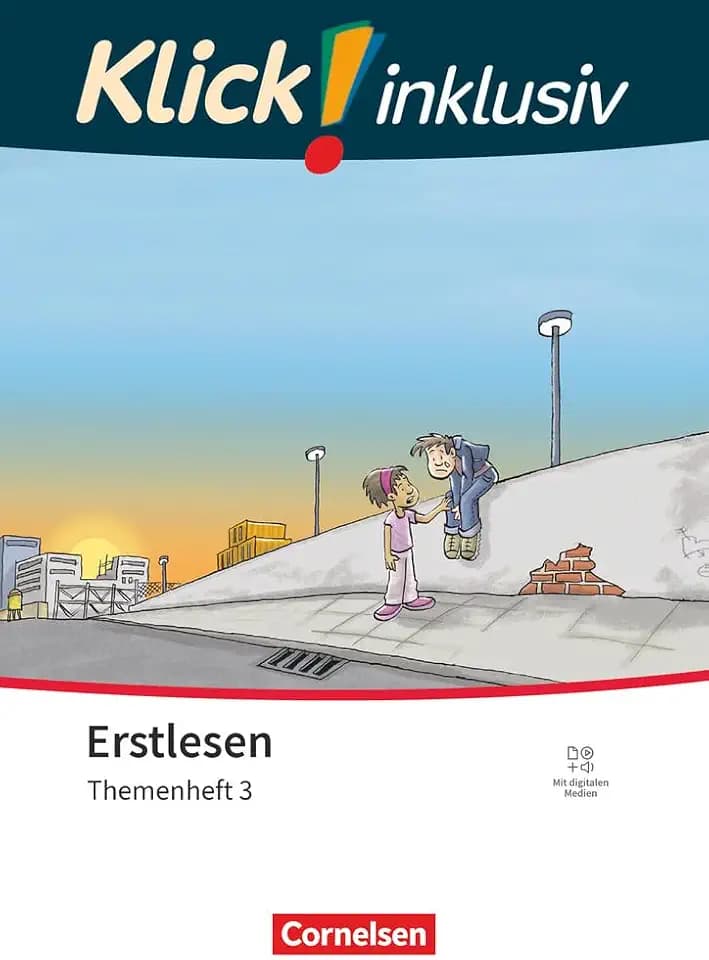Klick! Erstlesen - Grundschule/Förderschule - Klick! inklusiv: Themenhefte für Lernende mit Förderbedarf - 1.-4. Schuljahr: Themenheft 3 - Buchstabenlehrgang Teil 3, mit digitalen Medien