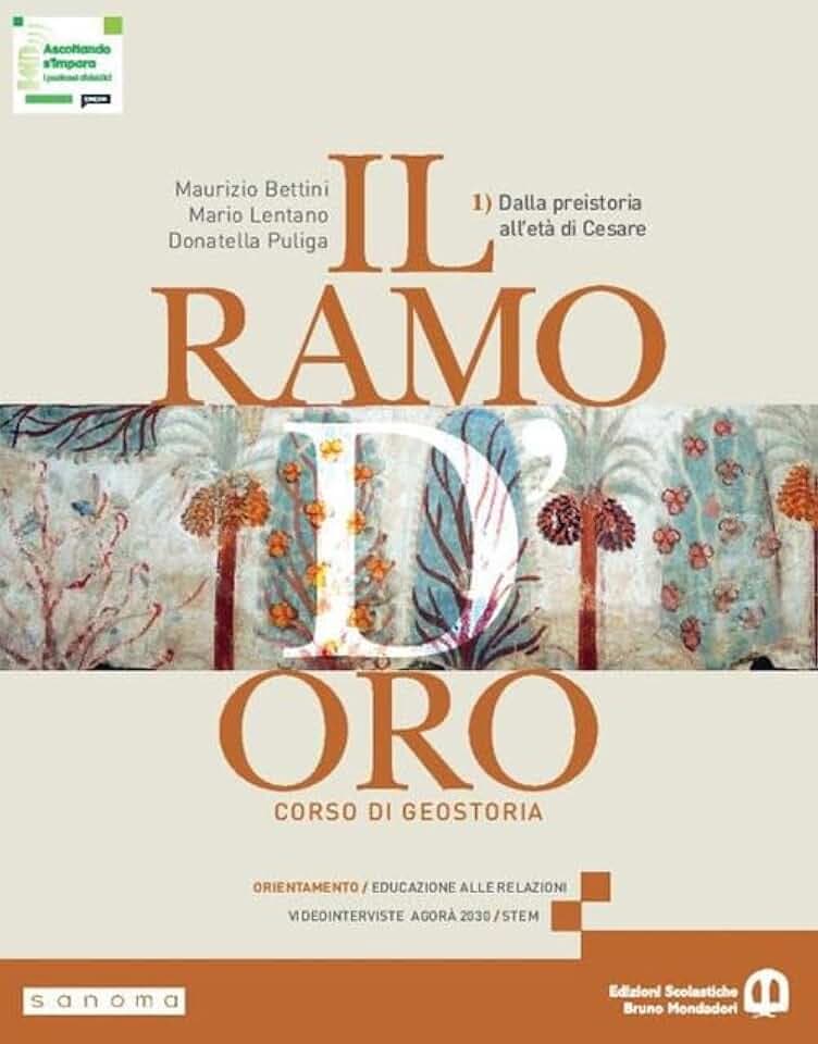 Il ramo d'oro. Corso di geostoria. Per le Scuole superiori. Con e-book. Con espansione online (Vol. 1)