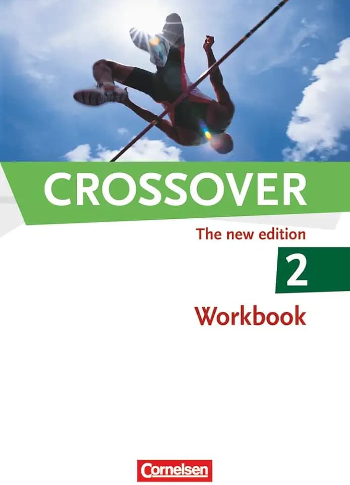 Crossover - The New Edition - B2/C1: Band 2 - 12./13. Schuljahr: Workbook mit herausnehmbarem Schlüssel