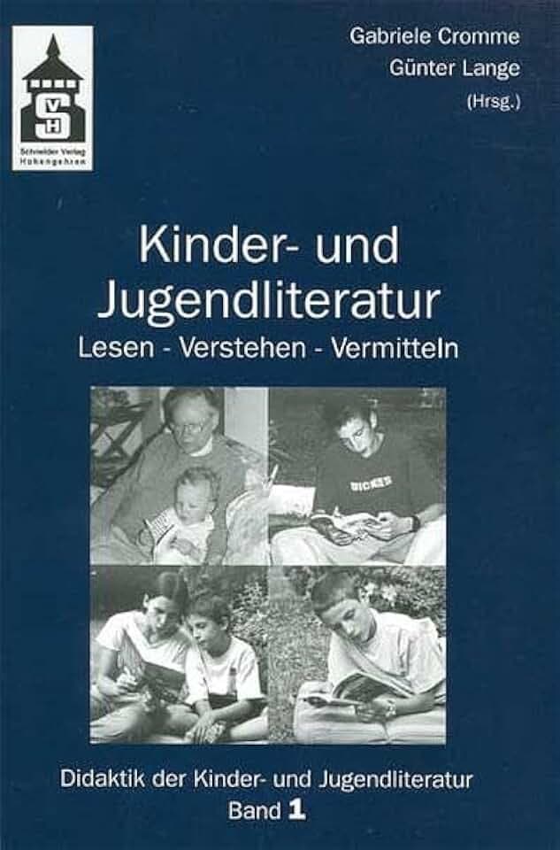 Kinder- und Jugendliteratur: Lesen - Verstehen - Vermitteln (Didaktik der Kinder- und Jugendliteratur)