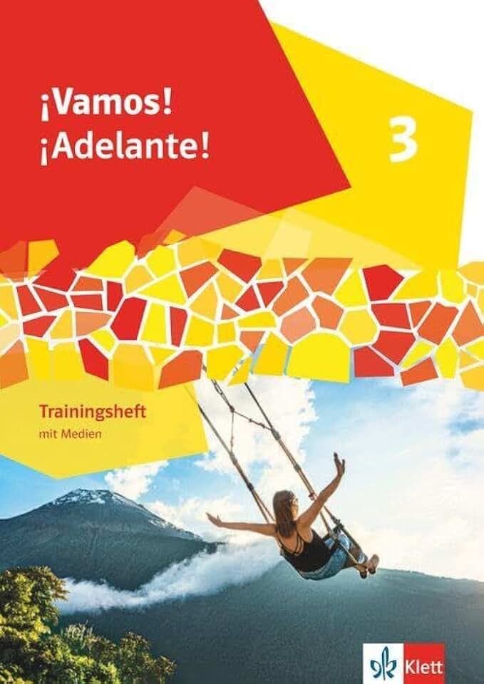 ¡Vamos! ¡Adelante! 3: Trainingsheft mit Medien 3. Lernjahr (¡Vamos! ¡Adelante! Ausgabe 2. Fremdsprache ab 2024)