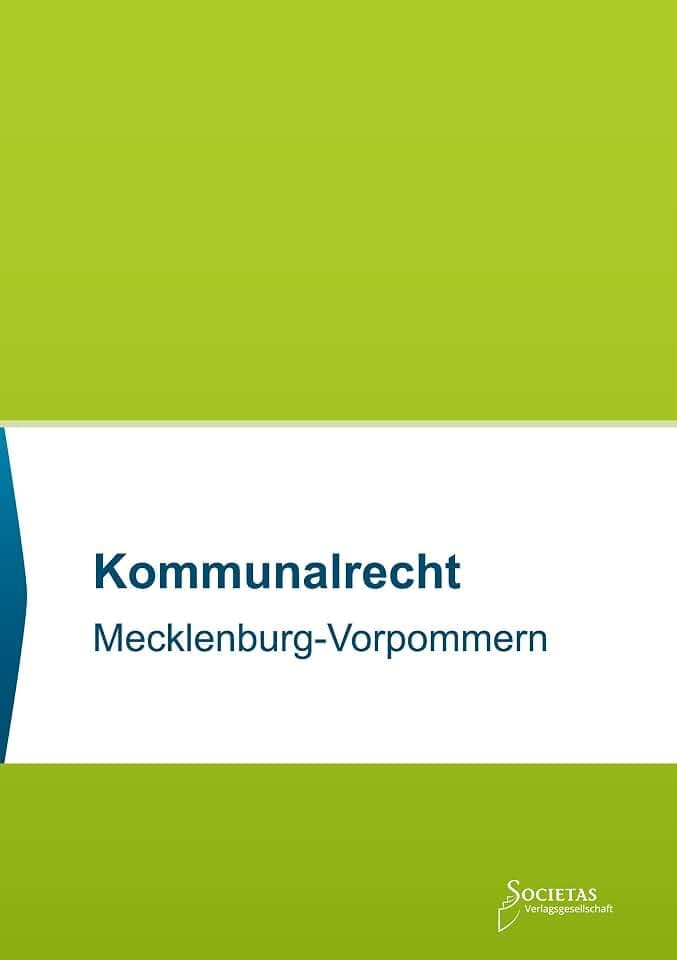 Kommunalrecht Mecklenburg-Vorpommern: Textsammlung (Societas Texte: Deutsche und Internationale Gesetzestexte)